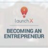 Learn Becoming an Entrepreneur online by edX