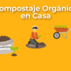 Learn Compostaje Orgánico en Casa online by edX