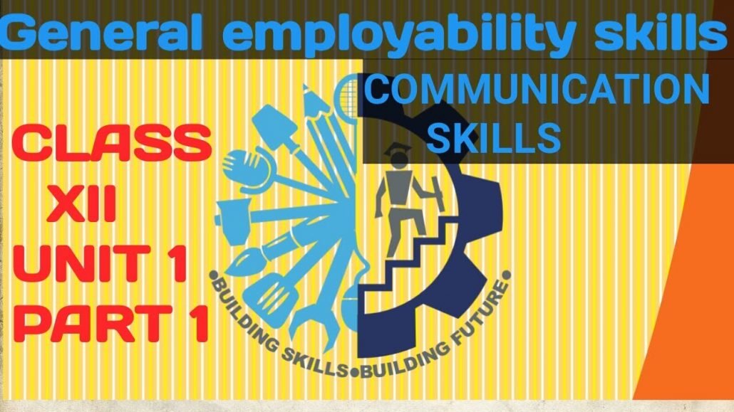 CLASS 12th GENERAL EMPLOYABILITY SKILLS COMMON FOR ALL TRADE OF NSQF(IT, AUTO, RETAIL ETC.)