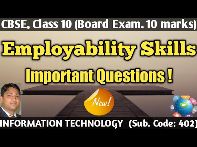 Employability Skills Class X, Important Questions from the complete Book Information Technology 402