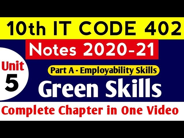 Green Skills Class 10 Information Technology Code 402 | Employability Skills Class 10 Notes