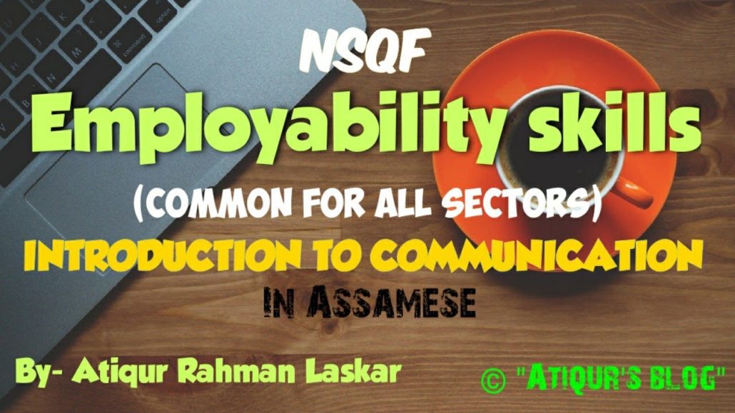 NSQF Employability skills: INTRODUCTION TO COMMUNICATION in Assamese