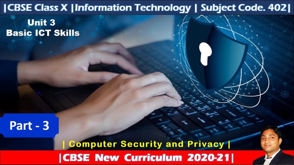 Part - 3 | Basic ICT Skills | Employability Skills | Computer Security and Privacy | Class X |