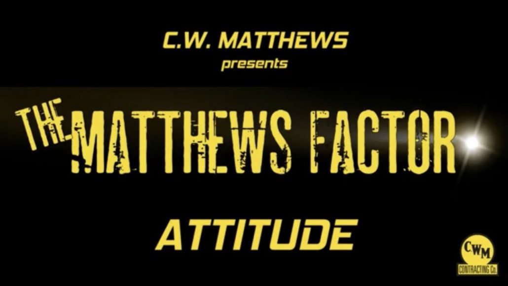 The Matthews Factor | ATTITUDE Full Version An Employability Skills Training Series by C.W. Matthews