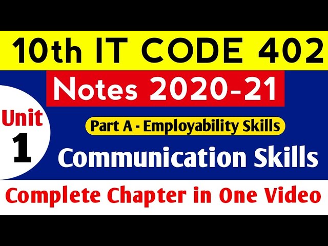 Communication Skills Class 10 Information Technology | Complete Chapter | Employability Skills