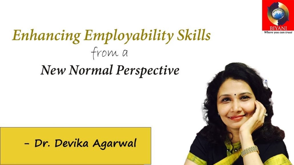 Enhancing Employability Skills from a New Normal Perspective | Dr Devika Agarwal