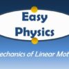 Easy Physics -Part01- Intro & Mechanics of Linear Motion | Teaching & Academics Science Online Course by Udemy