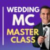 Wedding MC Masterclass From Beginners To Professional Part 1 | Personal Development Leadership Online Course by Udemy