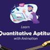 Learn Quantitative Aptitude Maths in fun way with animation. | Teaching & Academics Test Prep Online Course by Udemy