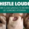 How To Whistle Loudly - Two Handed