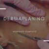 Dermaplaning | Teaching & Academics Other Teaching & Academics Online Course by Udemy