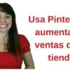 Cmo usar Pinterest para aumentar las ventas de tu negocio | Marketing Social Media Marketing Online Course by Udemy