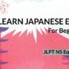 Learn Japanese - Easy for Beginner (JLPT N5 Level) | Teaching & Academics Language Online Course by Udemy