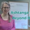 Ashtanga Yoga: Beyond Basic Practice | Personal Development Personal Transformation Online Course by Udemy