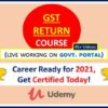 GST Returns 2021 Course (Live Working) : Get Certified Today | Finance & Accounting Accounting & Bookkeeping Online Course by Udemy