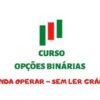 Aprenda Opes Binrias Do Zero | Teaching & Academics Other Teaching & Academics Online Course by Udemy