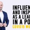 Influence and Inspire as a Leader in a post Covid19 World | Personal Development Leadership Online Course by Udemy