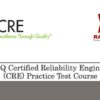ASQ Certified Reliability Engineer(CRE) Practice Test Course | Teaching & Academics Engineering Online Course by Udemy