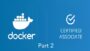 Docker Certified Associate (DCA) Practice Exams - Part 2/3 | Teaching & Academics Test Prep Online Course by Udemy