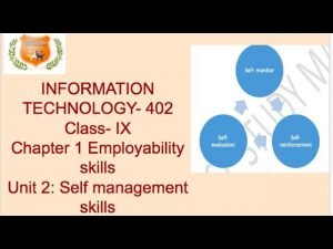 class 9 IX Information Technology|Employability skills|Self Management Skills unit 2 (Day 5)