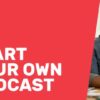 How To Start A Podcast | Business Media Online Course by Udemy