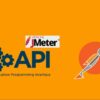 API Testing using Postman [Functional] & Jmeter[Performance] | Development Software Testing Online Course by Udemy
