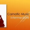 Learn Carnatic Music - Intermediate Level | Music Vocal Online Course by Udemy