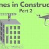 Ultimate Guide to Drone Applications-Construction Industry-2 | Business Operations Online Course by Udemy