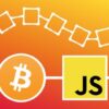 Learn Blockchain By Building Your Own In JavaScript | Development Software Engineering Online Course by Udemy