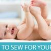 Learn To Sew For Your Baby | Lifestyle Arts & Crafts Online Course by Udemy