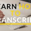 Learn How To Transcribe | Business Other Business Online Course by Udemy