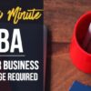The 60 Minute MBA: No Prior Business Knowledge Required | Business Entrepreneurship Online Course by Udemy