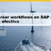 Cmo crear workflows en SAP de manera efectiva | Business Industry Online Course by Udemy