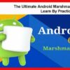 The Complete Android Bootcamp - learn by practice | It & Software Operating Systems Online Course by Udemy