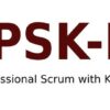 Scrum with Kanban PSK-I Certification 2019 | Business Management Online Course by Udemy