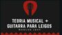 Teoria Musical + Guitarra para Leigos - Sem enrolao | Music Music Fundamentals Online Course by Udemy