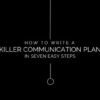 How to write a KILLER COMMUNICATION PLAN in seven easy steps | Business Communications Online Course by Udemy