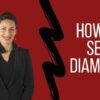 HOW TO SELL DIAMONDS: Become Brilliant | Business Sales Online Course by Udemy