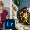Editing Food Photography in Adobe Lightroom | Photography & Video Photography Tools Online Course by Udemy