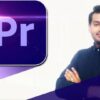Premiere Pro CC: The Complete Video Editing Course in Hindi | Photography & Video Video Design Online Course by Udemy