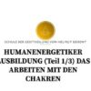 Humanenergetiker Ausbildung Teil 1/3 (Arbeiten mit Chakren) | Health & Fitness Other Health & Fitness Online Course by Udemy