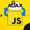 JavaScript AJAX 30 Projects Fetch Web APIs JSON coding | Development Web Development Online Course by Udemy