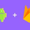 Develop your first App in Android Studio using Firebase | Development Mobile Development Online Course by Udemy