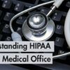 Understanding HIPAA for the Medical Office | Business Industry Online Course by Udemy