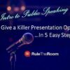 Intro to Public Speaking: Give a Killer Presentation Opener! | Business Communications Online Course by Udemy